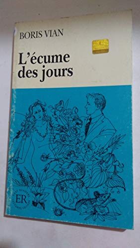 Easy Readers: French: Level 1: L'Ecume DES Jours