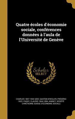 Quatre Écoles D’Économie Sociale, Conférences Données à L'Aula de L'Université de Genève