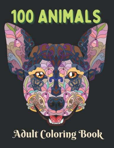 100 animal adult coloring book: Adult Coloring Book with Animal Designs