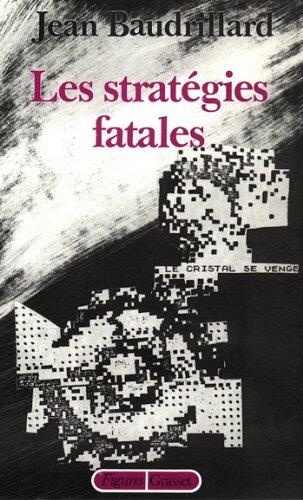 Les stratégies fatales (Figures)