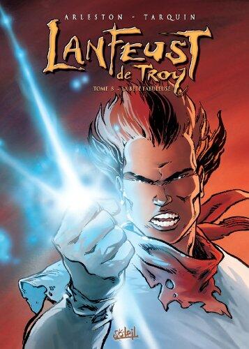 Lanfeust de Troy (T8): La Bête Fabuleuse