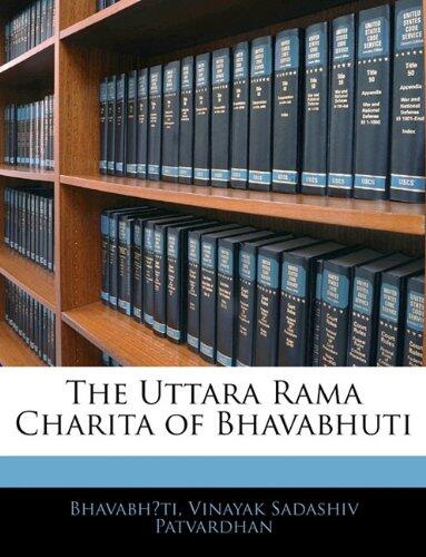 The Uttara Rama Charita of Bhavabhuti