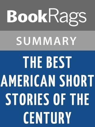 Summary & Study Guide The Best American Short Stories of the Century