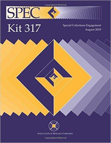 SPEC Kit 317: Special Collections Engagement