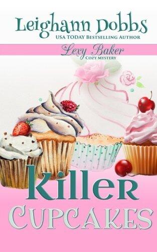 Killer Cupcakes: A Lexy Baker Bakery Cozy Mystery (Lexy Baker Cozy Mysteries)