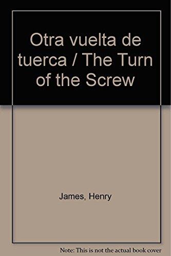 Otra vuelta de tuerca / The Turn of the Screw