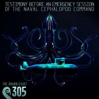 Testimony Before an Emergency Session of the Naval Cephalopod Command