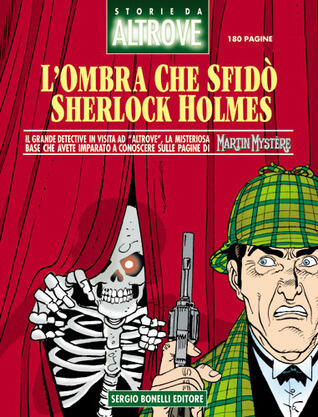 Storie da Altrove n. 3: L'ombra che sfidò Sherlock Holmes