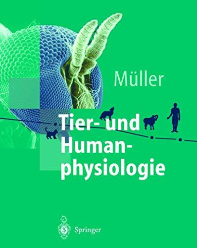 Tier- und Humanphysiologie: Ein Einführendes Lehrbuch