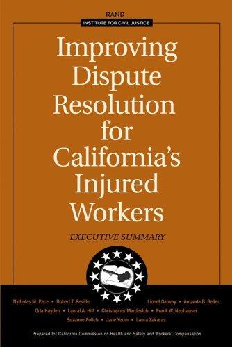 Improving Dispute Resolution for California's Injured Workers: Executive Summary 2003
