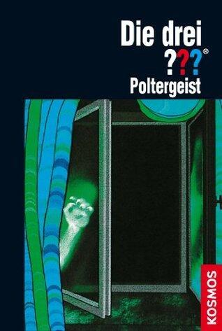 Die drei ??? Poltergeist
