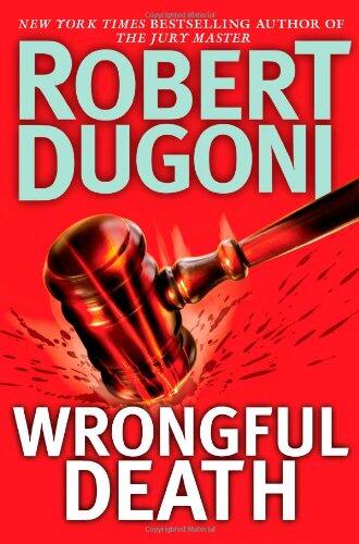 Wrongful Death (A Novel)