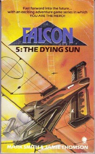 Falcon: The Dying Sun (v. 5)