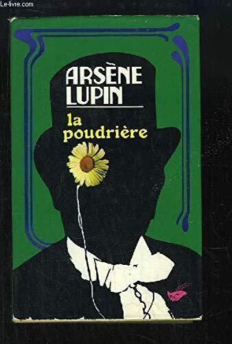 La poudrière : Arsène Lupin