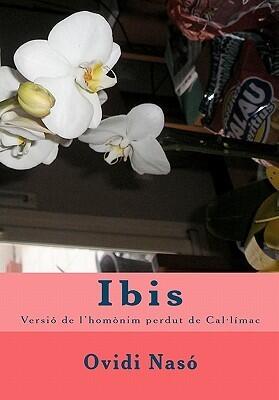Ibis: versió de l'homònim perdut de Cal·límac