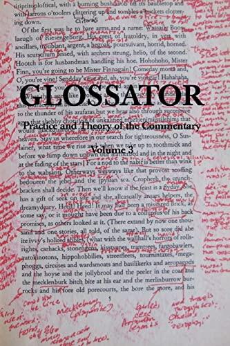 Glossator: Practice and Theory of the Commentary (Open-Topic)