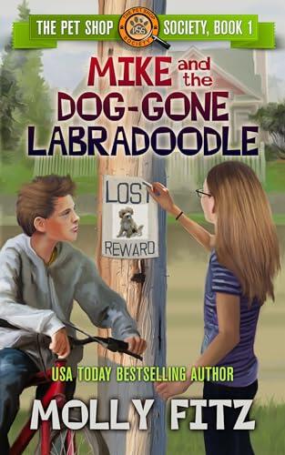 Mike and the Dog-Gone Labradoodle