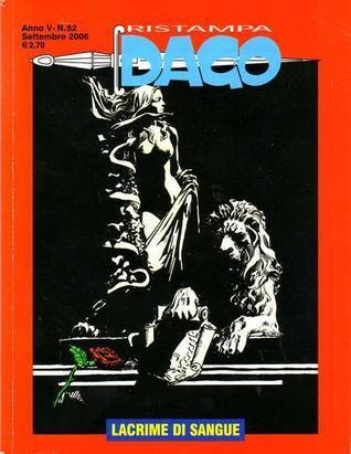 Dago Ristampa n. 52: Lacrime di sangue