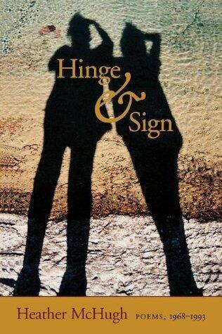 Hinge & Sign: Poems, 1968-1993: Poems, 1968-93