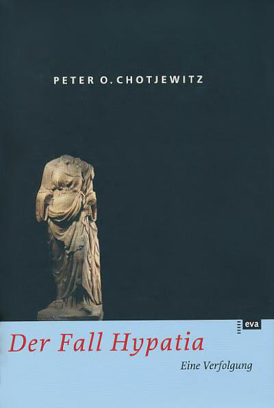 Der Fall Hypatia: Eine Verfolgung