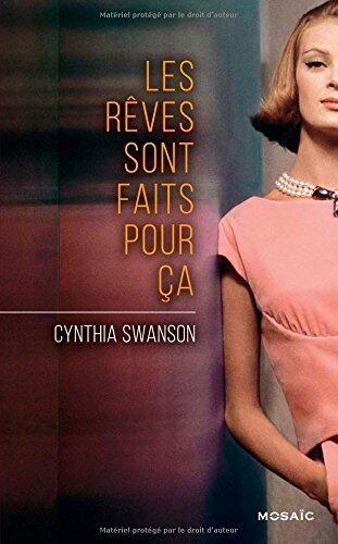 Les rêves sont faits pour ça