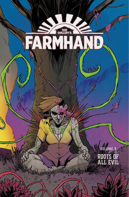 Farmhand (Vol. 3): Roots of All Evil