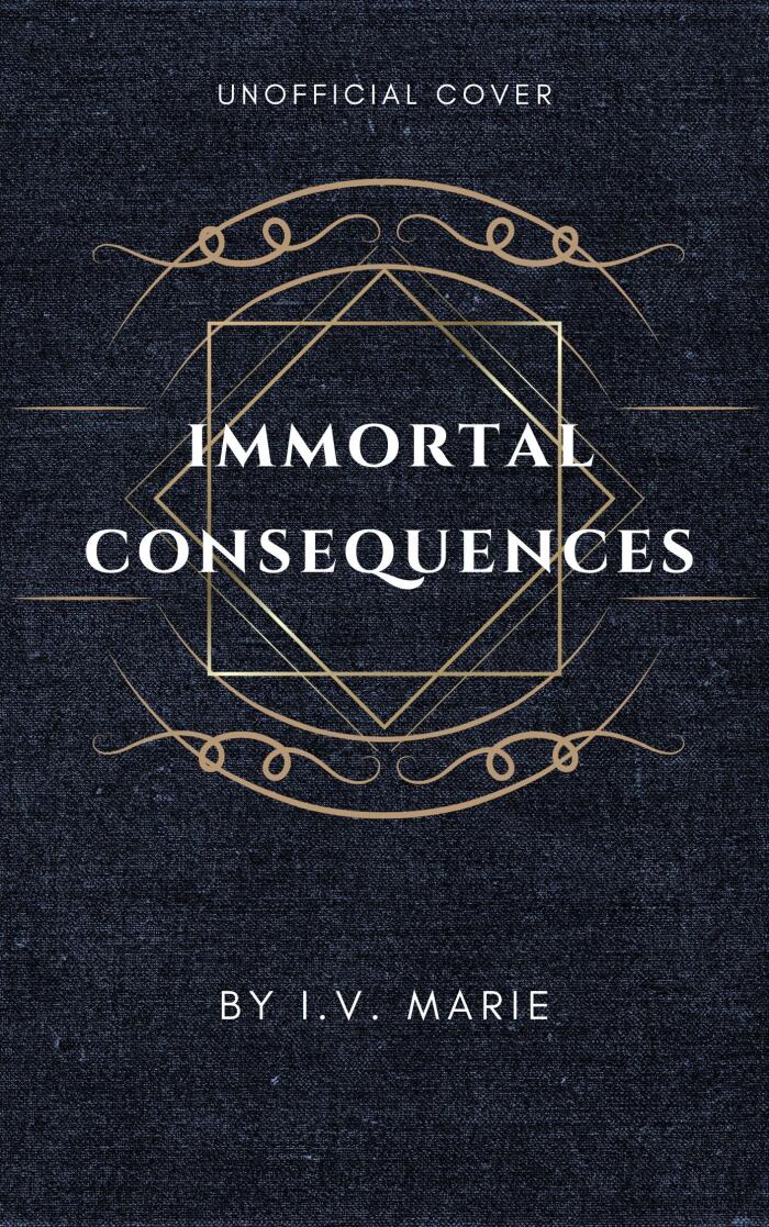 Immortal Consequences