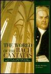 The World of the Bach Cantatas: Early Sacred Cantatas