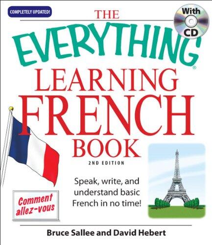 Everything Learning French Book: Speak, write, and understand basic French in no time!