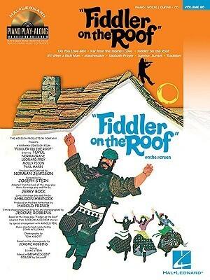 Fiddler on the Roof: Piano Play-Along Volume 80