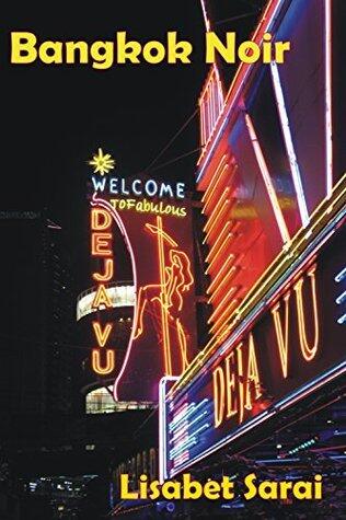 Bangkok Noir: A BDSM Thriller