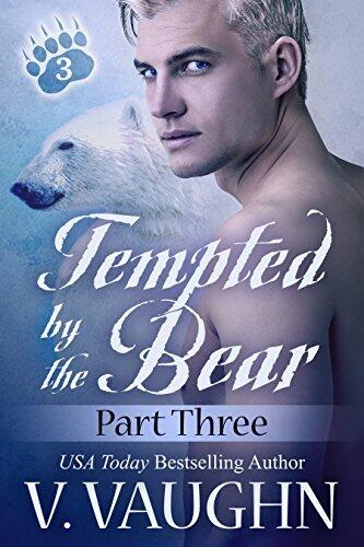 Tempted by the Bear: Part 3