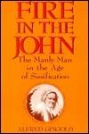 Fire in the John