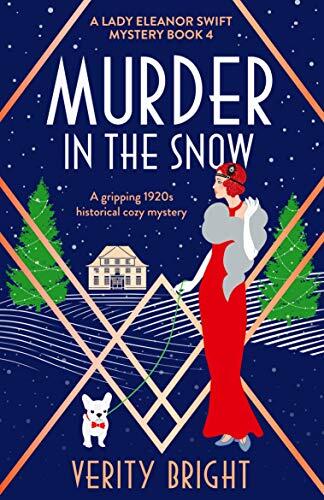 Murder in the Snow: A Gripping 1920s Historical Cozy Mystery