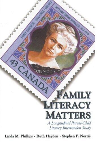 Family Literacy Matters: A Longitudinal Parent/Child Literacy Intervention Study
