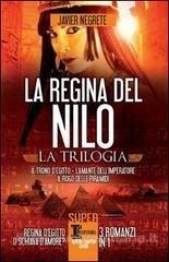 La regina del Nilo: Il trono d'Egitto - L'amante dell'imperatore - Il rogo delle piramidi