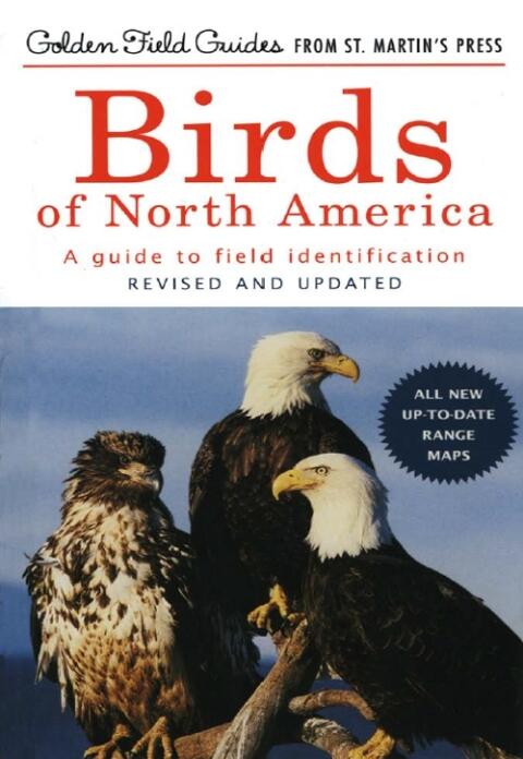 Birds of North America: A Guide to Field Identification
