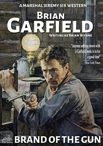 Marshal Jeremy Six (6): Brand of the Gun