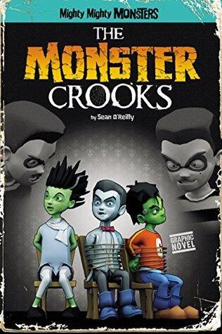 The Monster Crooks
