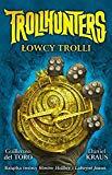 Trollhunters Lowcy trolli