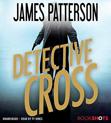 Detective Cross Lib/E: An Alex Cross Story
