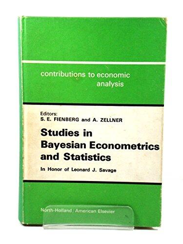 Studies in Bayesian Econometrics and Statistics