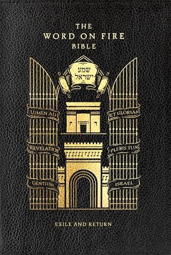 The Word on Fire Bible (Volume V): Exile and Return