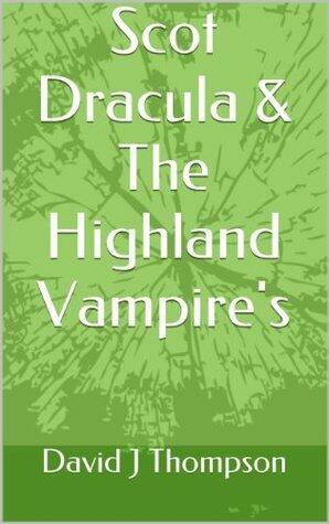 The Highland Vampire's