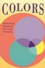 Colors: Inspirations for a Culturally Diverse World