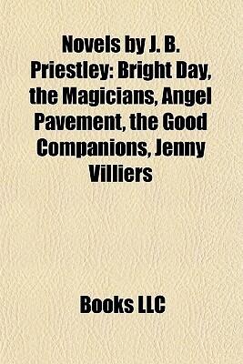 Novels by J.B. Priestley: A Commentary