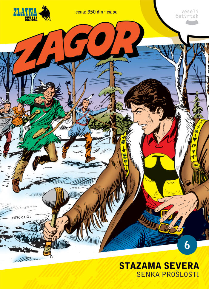 Zlatna Serija #6 Zagor: Stazama severa - Sudija Bin: Senka prošlosti