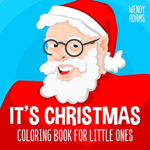 It's Christmas Coloring Book for Little Ones: Cool Christmas Designs to Color for Children