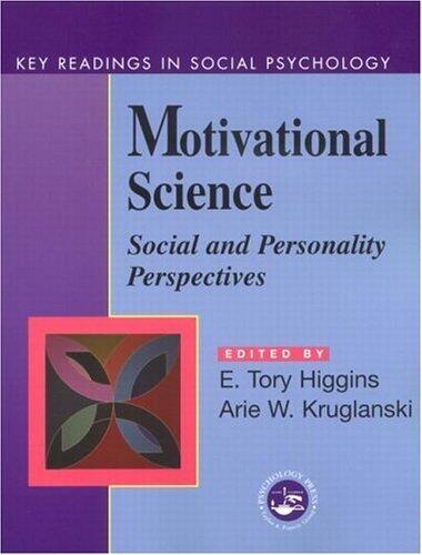 Motivational Science: Social and Personality Perspectives