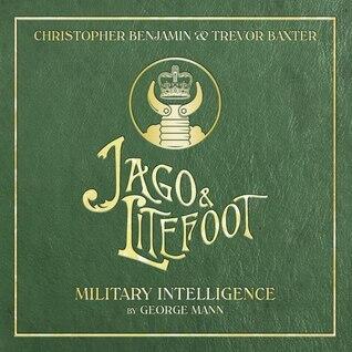 Jago & Litefoot: Military Intelligence